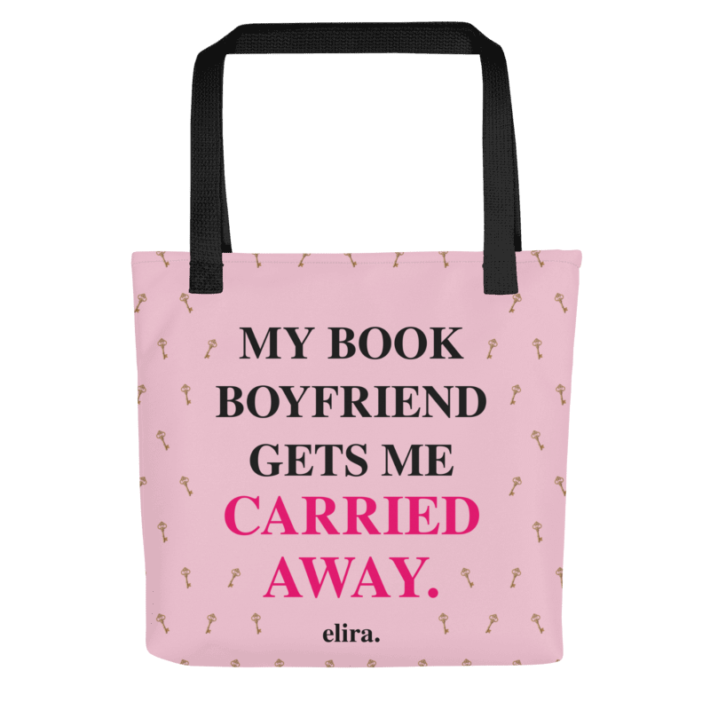 My book boyfriend gets me carried away. — Front